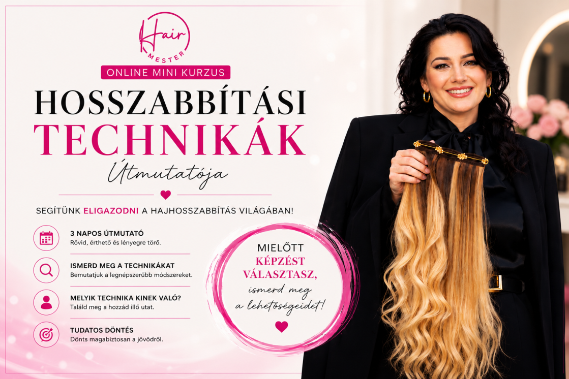 3 napos ingyenes online mini kurzus fodrászoknak a hajhosszabbítási technikák megismeréséhez